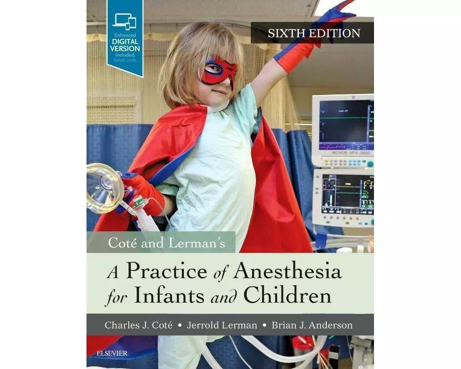 A Practice of Anesthesia for Infants and Children