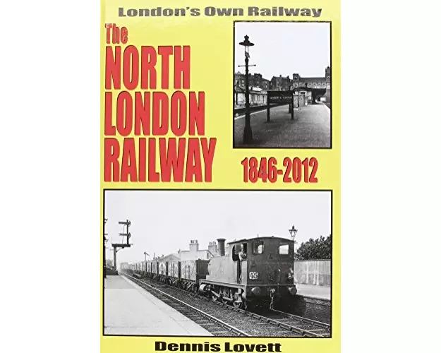 The North London Railway 1846-2012