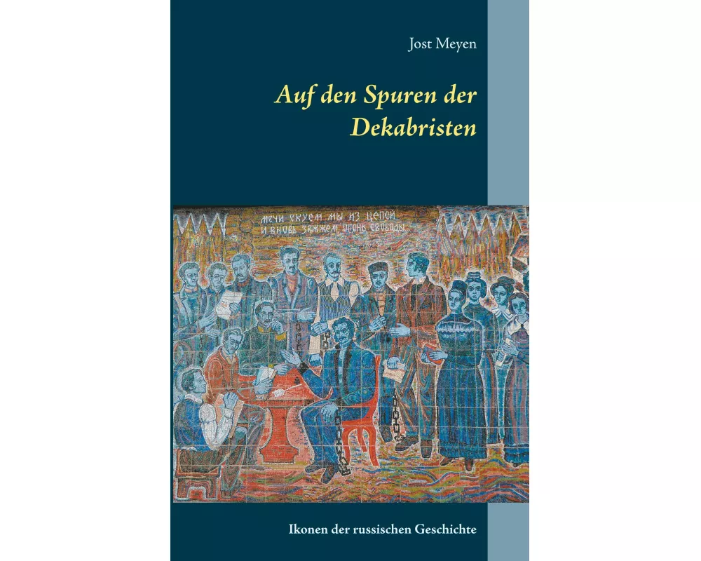 Auf den Spuren der Dekabristen