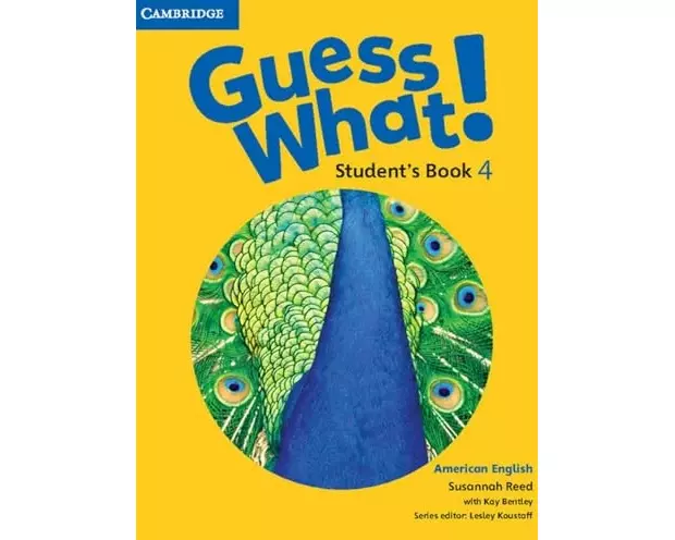 Guess What! American English Level 4 Student's Book