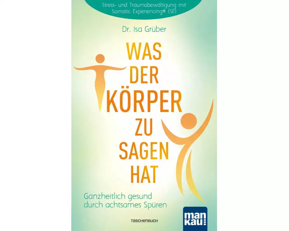 Was der Körper zu sagen hat