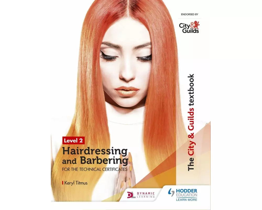 The City & Guilds Textbook Level 2 Hairdressing and Barbering for the Technical Certificates