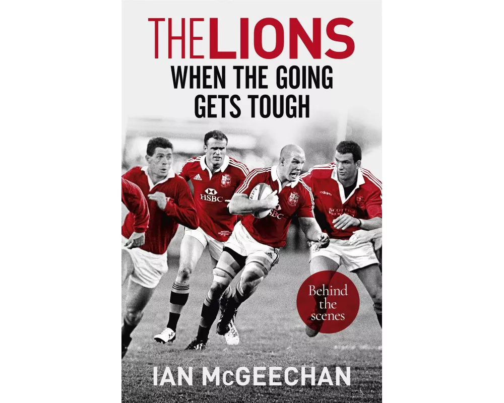 The Lions: When the Going Gets Tough