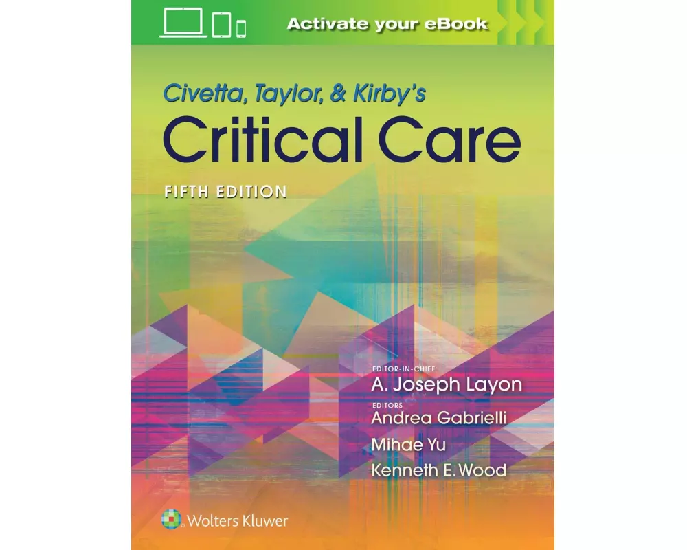 Civetta, Taylor, & Kirby's Critical Care Medicine