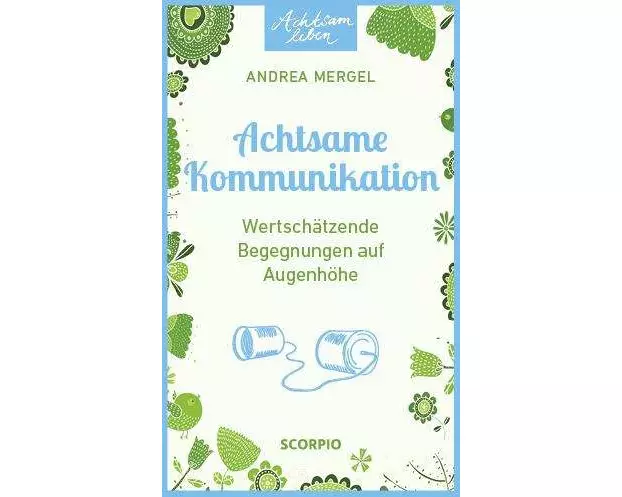 Achtsame Kommunikation
