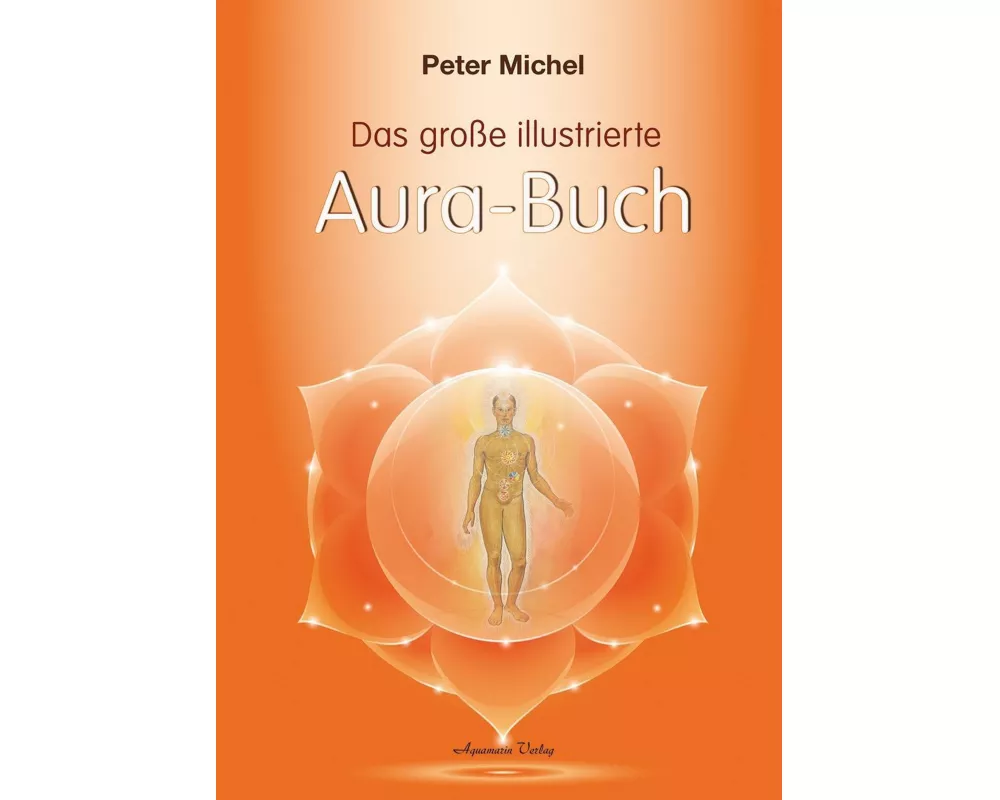 Das große illustrierte Aura-Buch