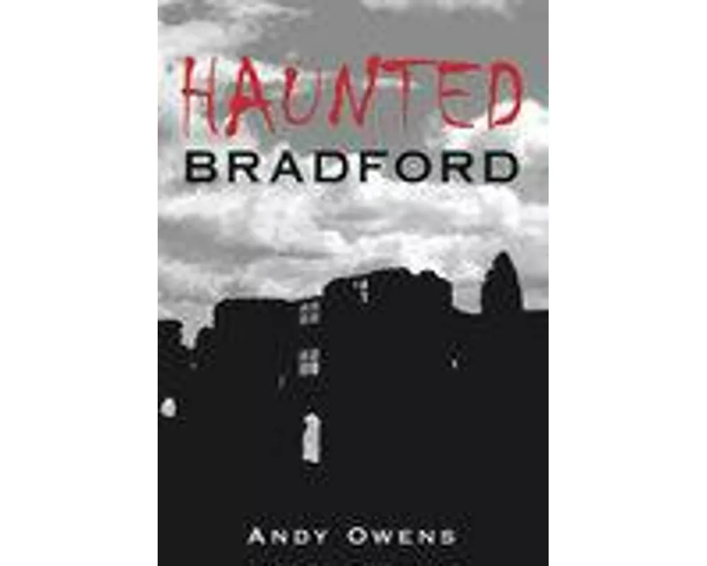 Haunted Bradford