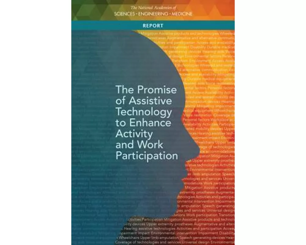 The Promise of Assistive Technology to Enhance Activity and Work Participation