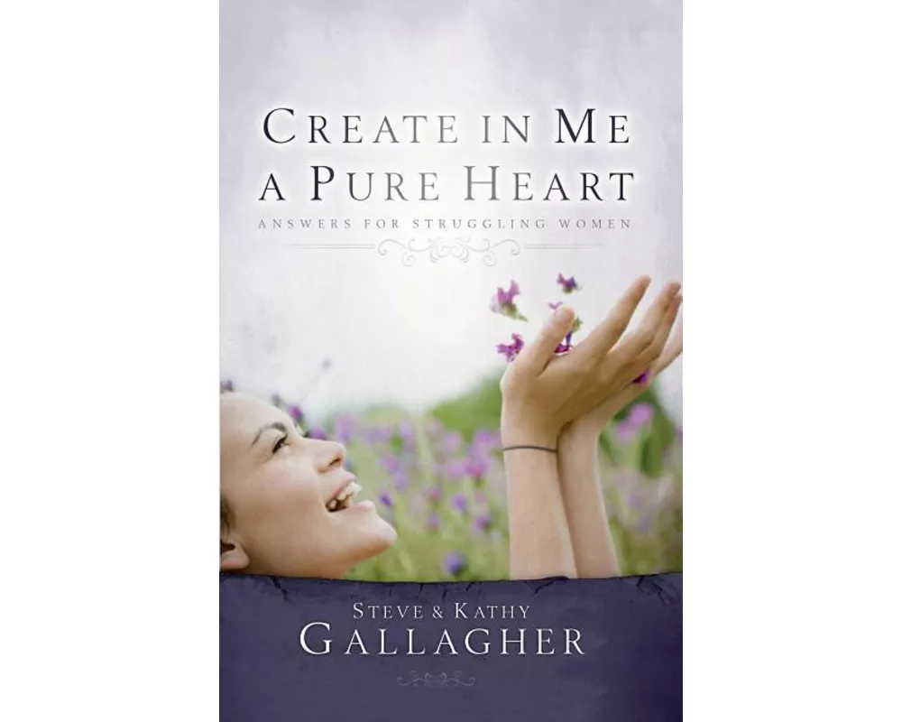 Create in Me a Pure Heart
