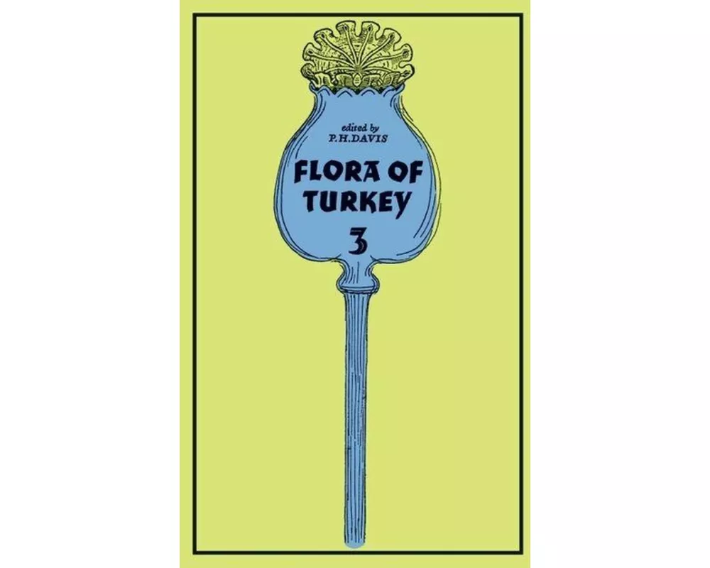 Flora of Turkey, Volume 3