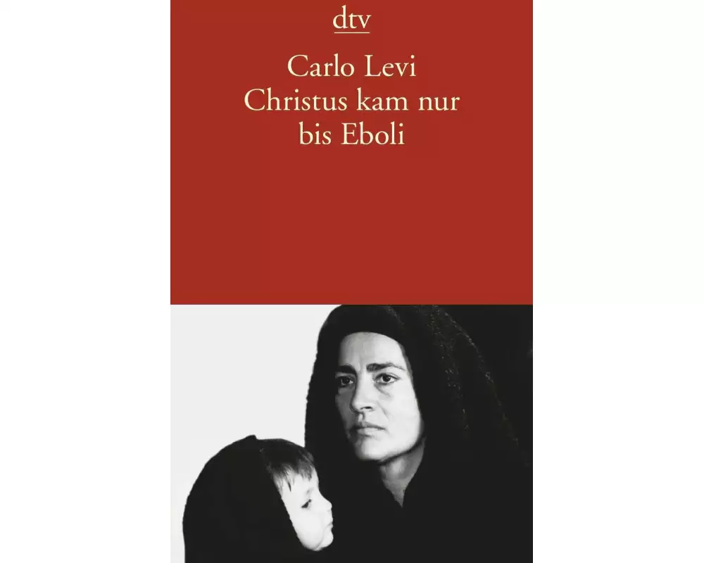 Christus kam nur bis Eboli