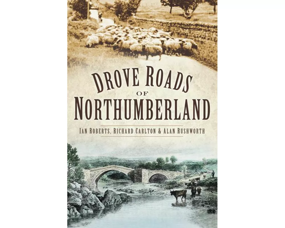 Drove Roads of Northumberland