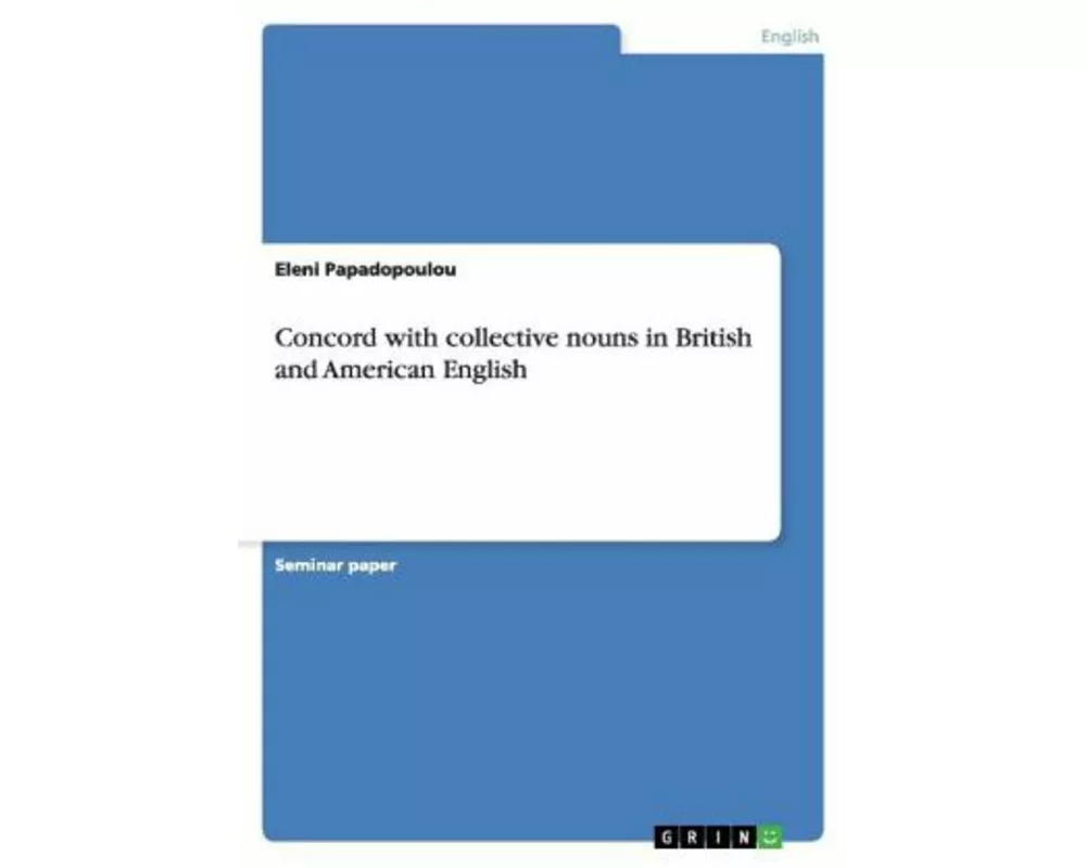 Concord with collective nouns in British and American English