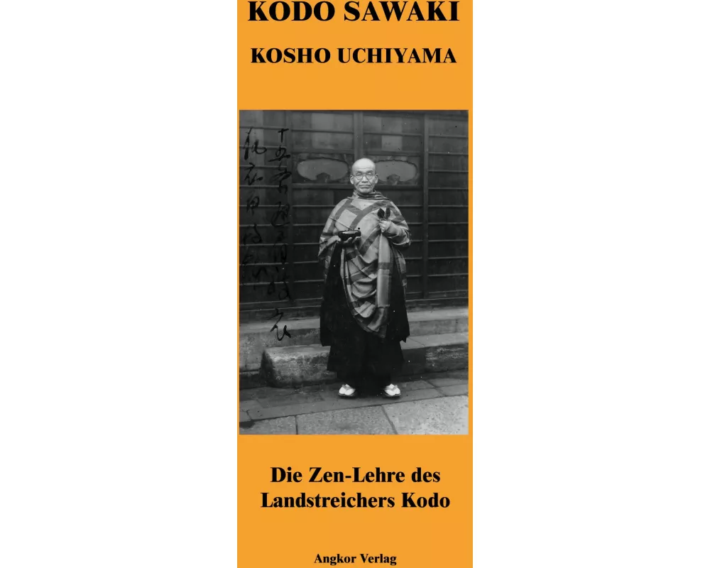 Die Zen-Lehre des Landstreichers Kodo