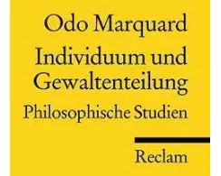 Individuum und Gewaltenteilung. Philosophische Studien