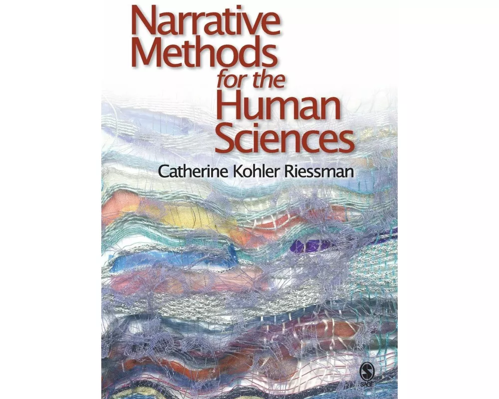 Narrative Methods for the Human Sciences