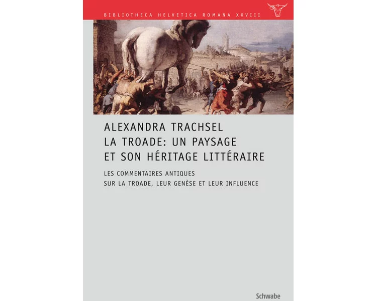 La Troade: Un paysage et son héritage littéraire