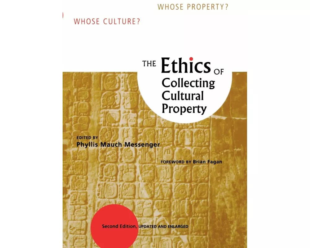 Ethics of Collecting Cultural Property