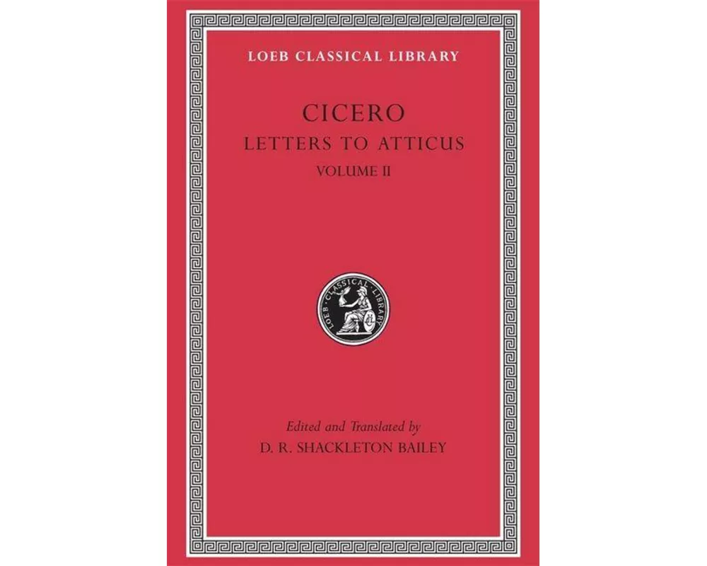 Letters to Atticus, Volume II