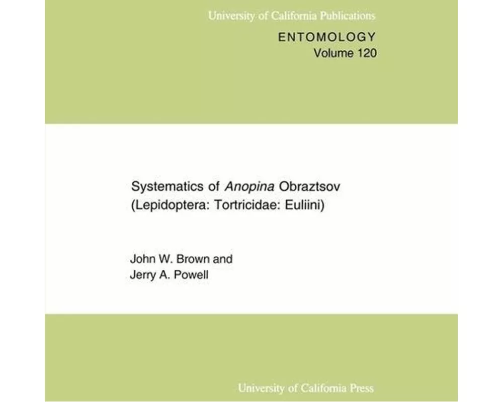 Systematics of Anopina Obraztsov (Lepidoptera Tortricidae: Euliini)