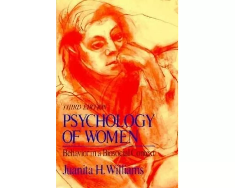 Psychology of Women: Behavior in a Biosocial Context