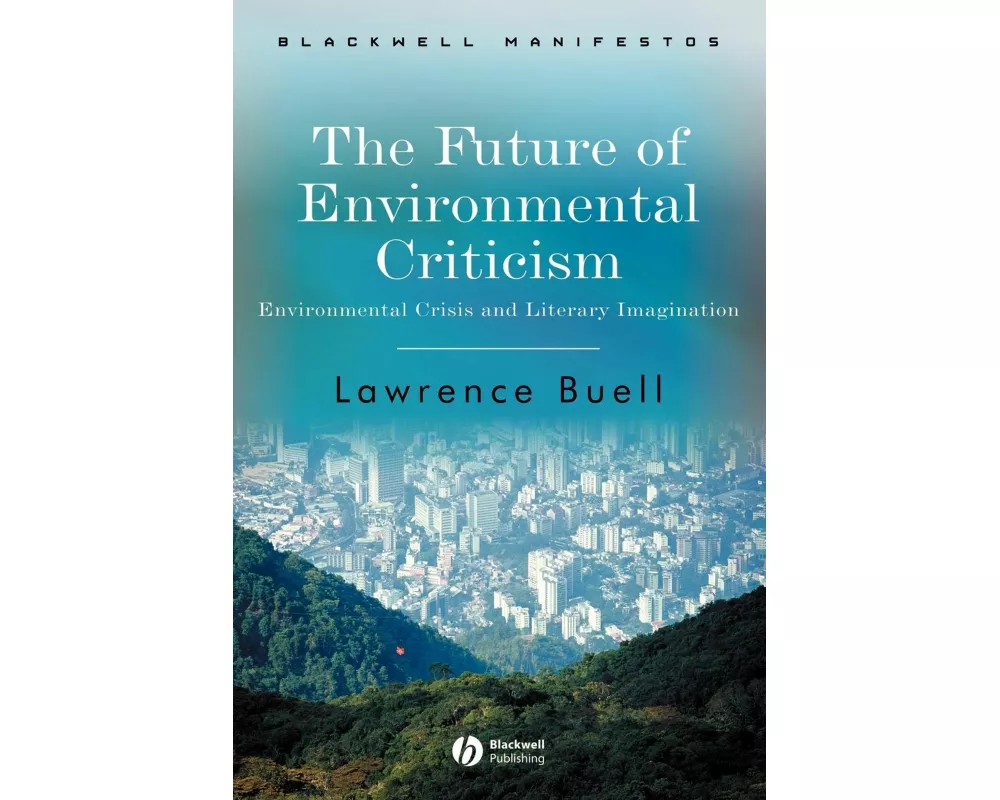 The Future of Environmental Criticism