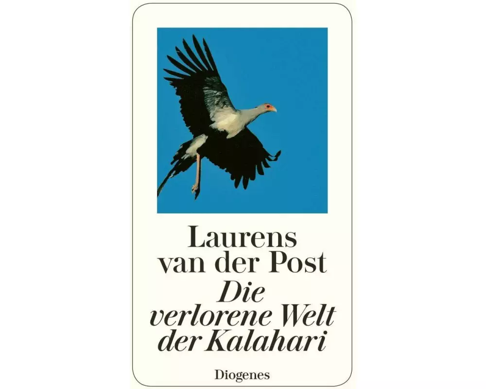 Die verlorene Welt der Kalahari