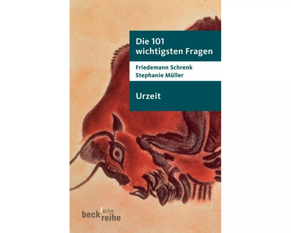 Beck'sche Reihe / Die 101 wichtigsten Fragen - Urzeit