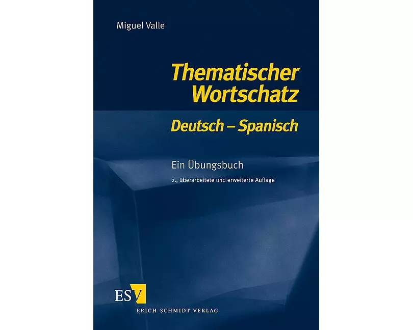 Thematischer Wortschatz Deutsch - Spanisch. Für Anfänger