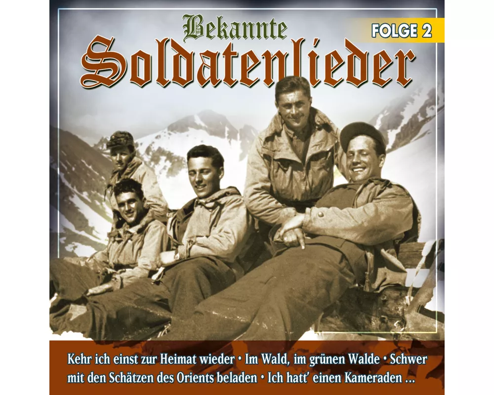 Bekannte Soldatenlieder 2