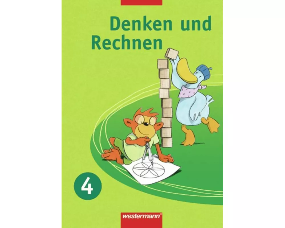 Denken und Rechnen - Ausgabe 2007 für Berlin, Brandenburg, Mecklenburg-Vorpommern, Sachsen, Sachsen-Anhalt und Thüringen