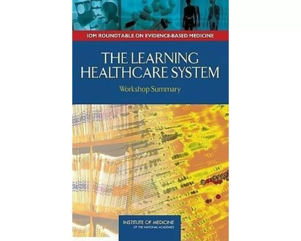 The Learning Healthcare System