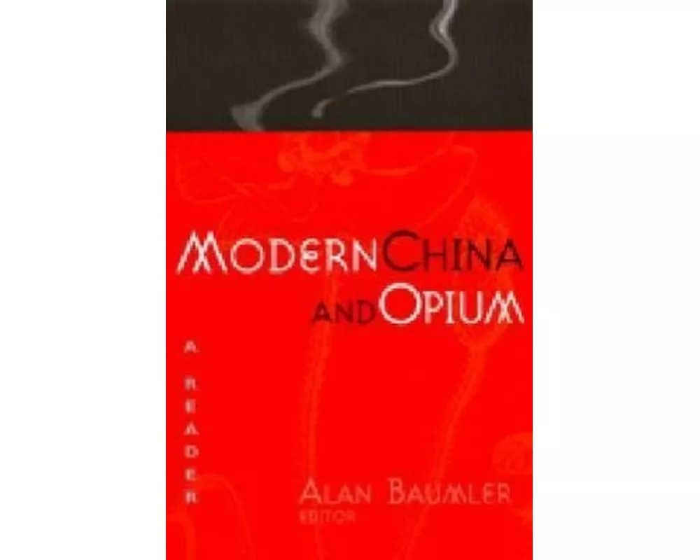 Modern China and Opium