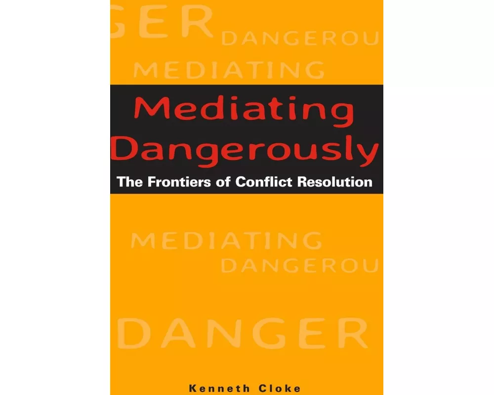 Mediating Dangerously