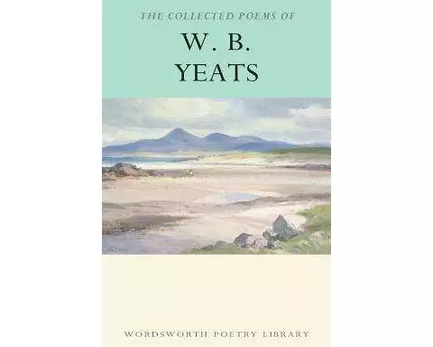 The Collected Poems of W.B. Yeats