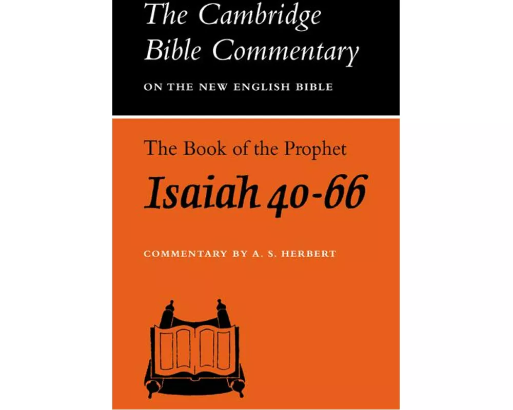 The Book of the Prophet Isaiah, Chapters 40-66