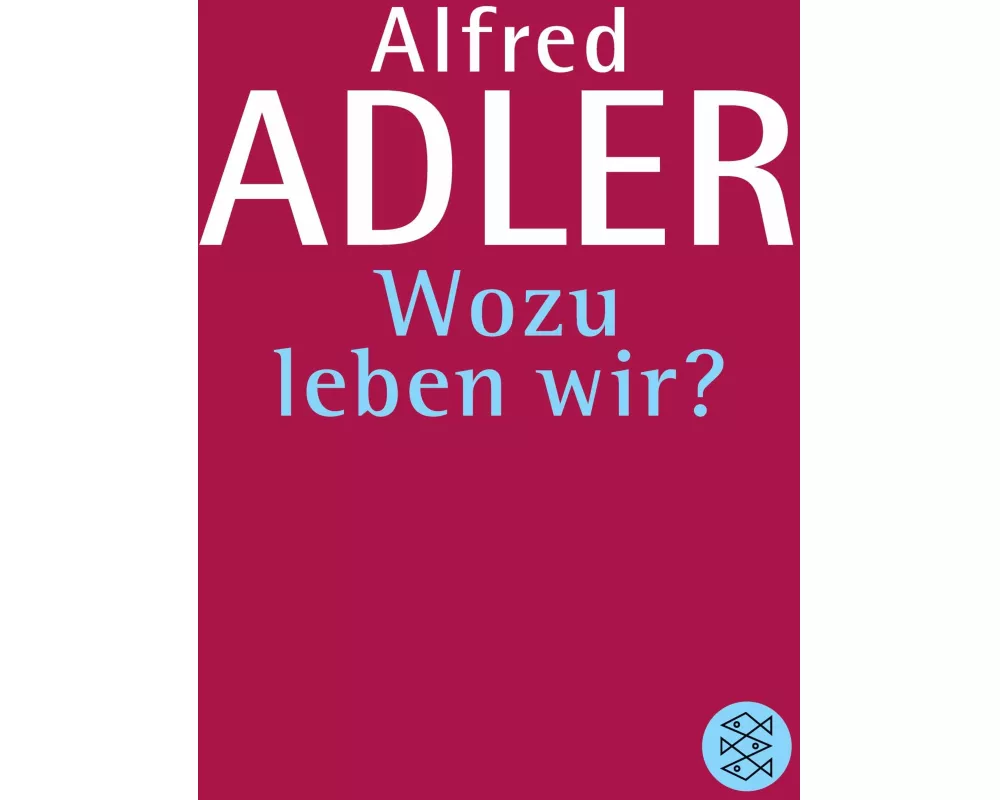 Wozu leben wir ?