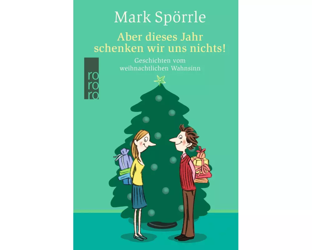 Aber dieses Jahr schenken wir uns nichts!