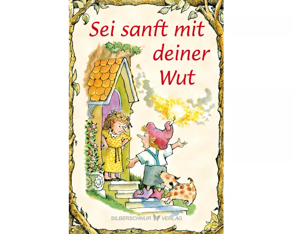 Sei sanft mit deiner Wut