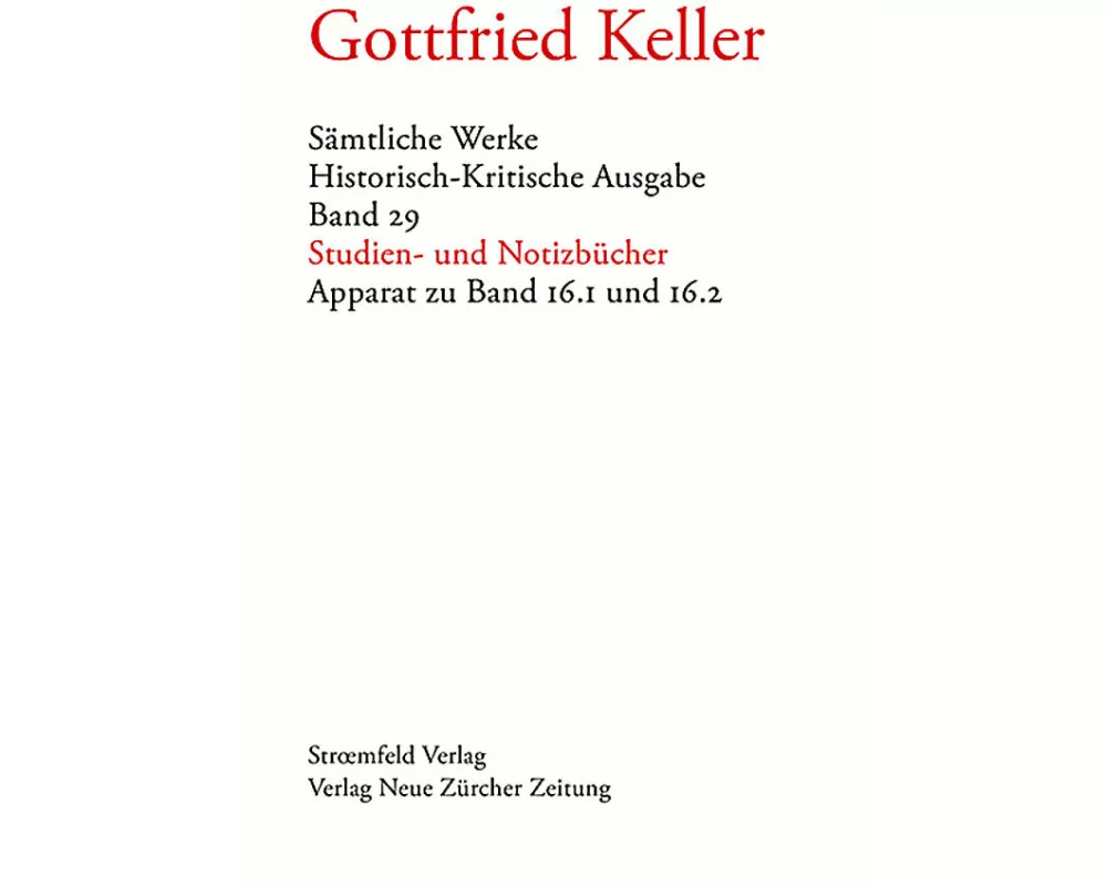 Sämtliche Werke. Historisch-Kritische Ausgabe, Band 29