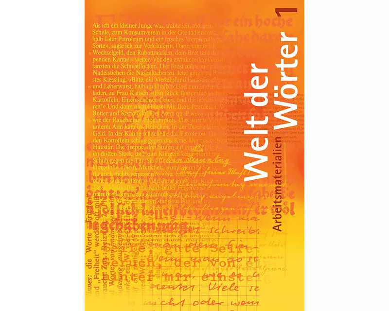 Welt der Wörter 1 / Arbeitsmaterialien