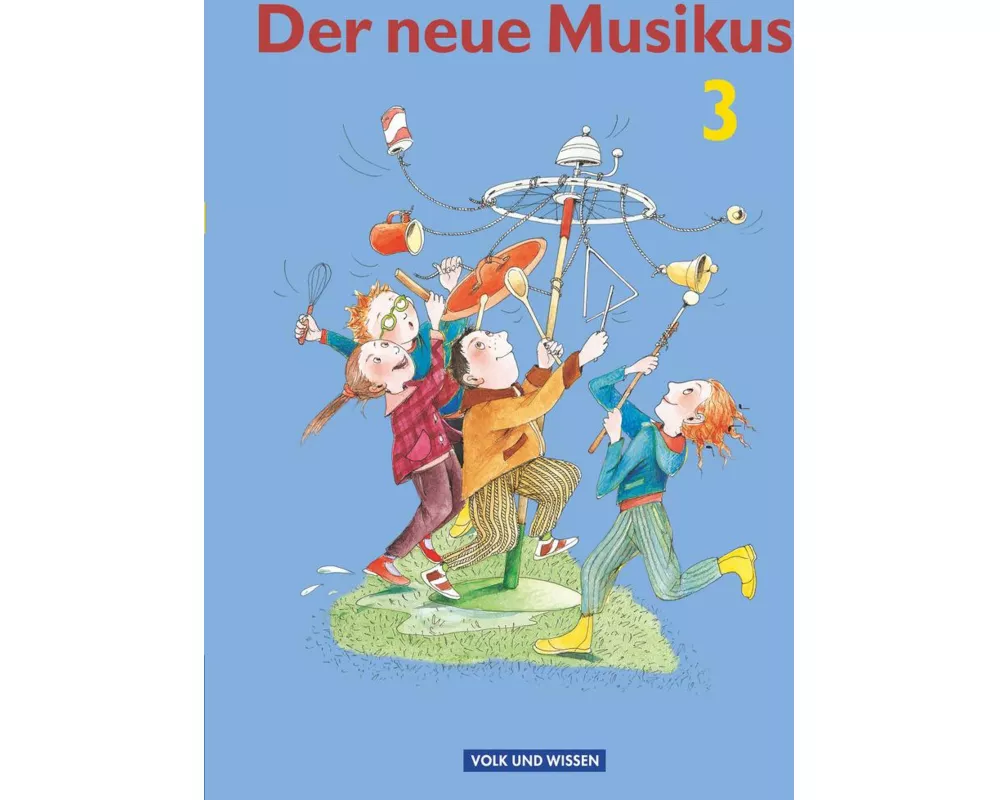 Der neue Musikus - Ausgabe 2004 - Östliche Bundesländer und Berlin - 3. Schuljahr