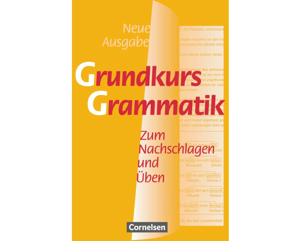 Grundkurs Grammatik, Zum Nachschlagen und Üben, Grammatik