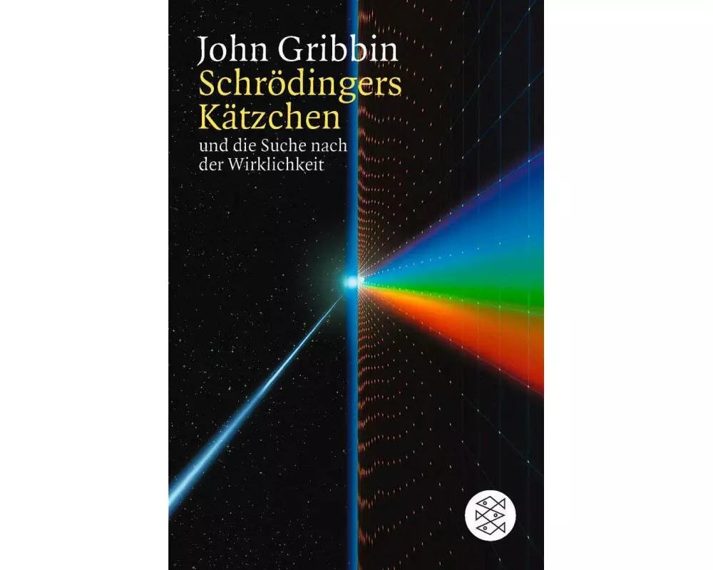 Schrödingers Kätzchen und die Suche nach der Wirklichkeit
