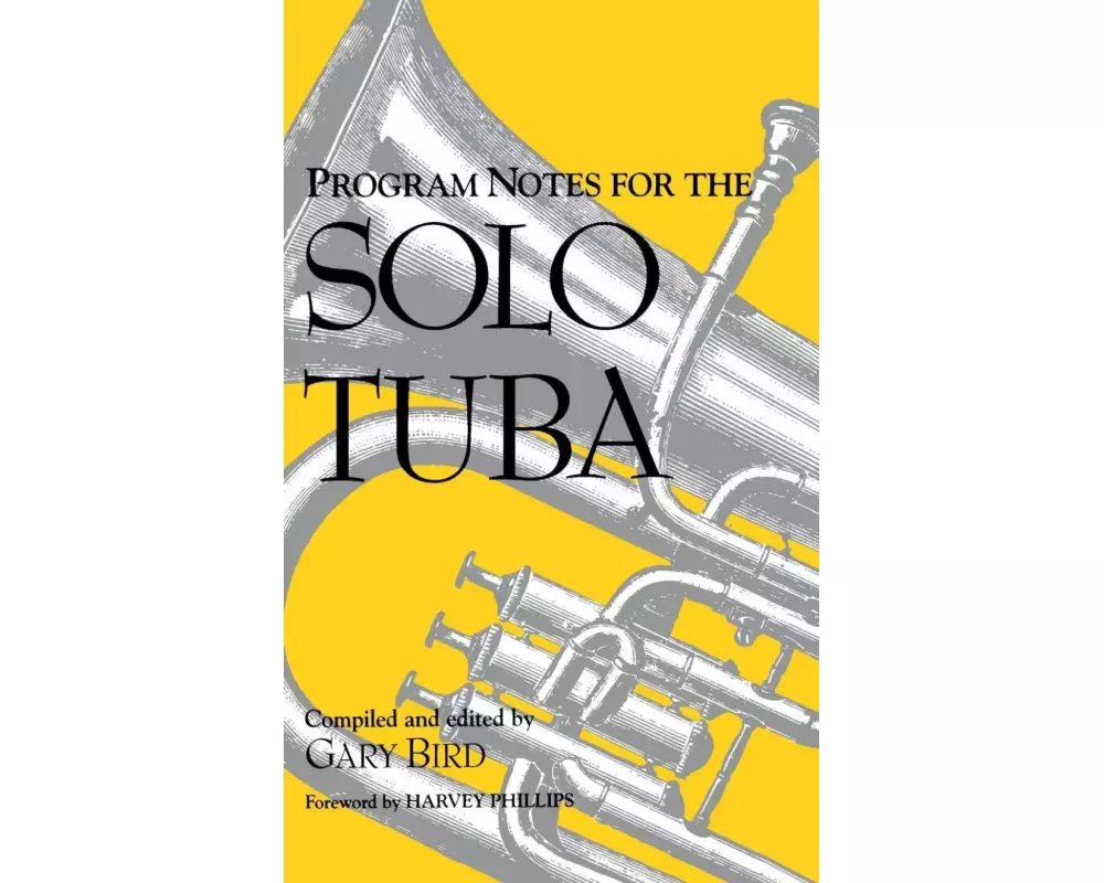Program Notes for the Solo Tuba