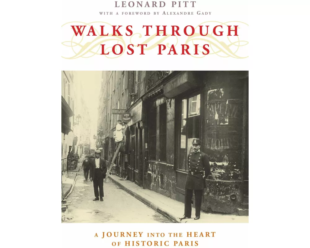Walks Through Lost Paris