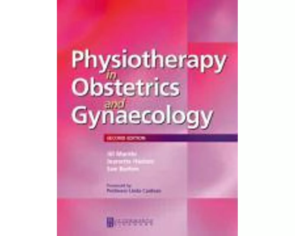 Physiotherapy in Obstetrics and Gynaecology