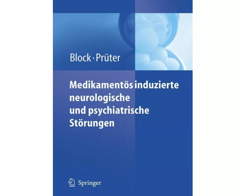 Medikamentös induzierte neurologische und psychiatrische Störungen