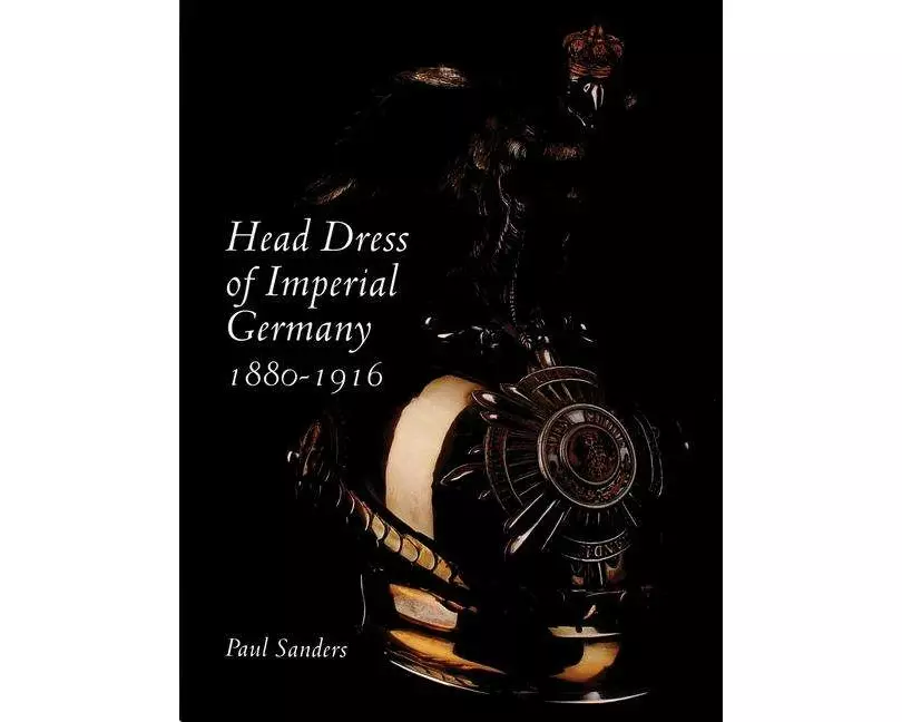 Head Dress of Imperial Germany