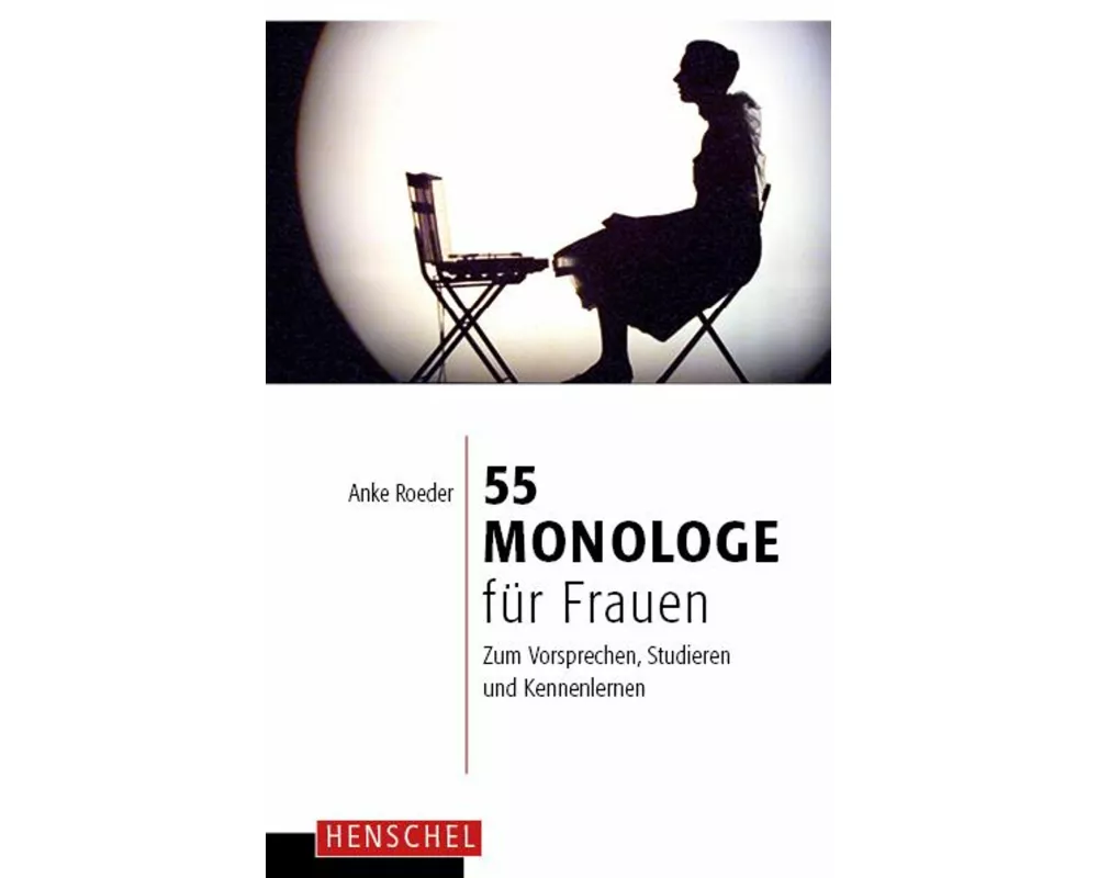 55 Monologe für Frauen